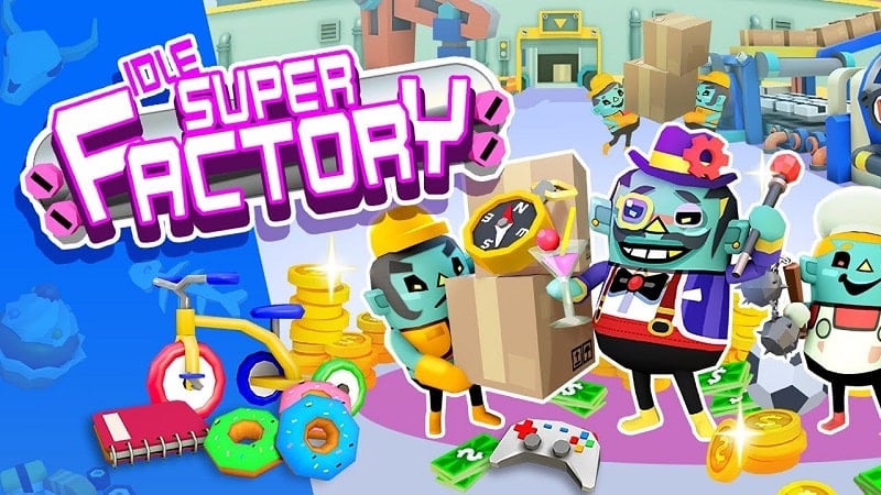 idle-super-factory-1